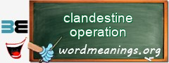 WordMeaning blackboard for clandestine operation